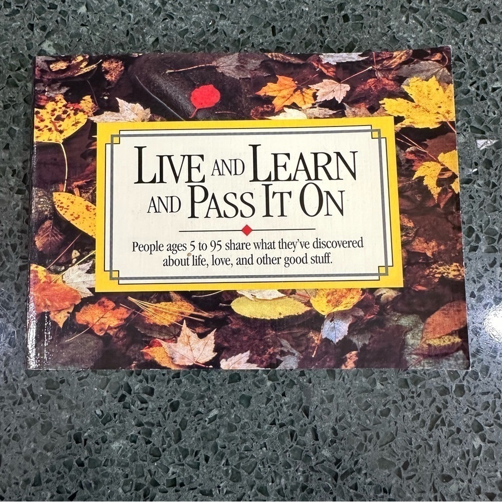 FINAL SALE Live and Learn and Pass It On Inspirational Funny Book of Quotes